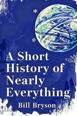 A Short History of Nearly Everything